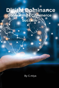 Digital Dominance Unleashing ECommerce Success