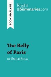 The Belly of Paris by Émile Zola (Book Analysis)