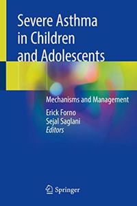 Severe Asthma in Children and Adolescents