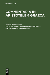 Anonymi in Aristotelis Categoriarum Paraphrasis