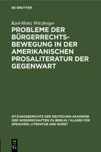 Probleme Der Bürgerrechtsbewegung in Der Amerikanischen Prosaliteratur Der Gegenwart