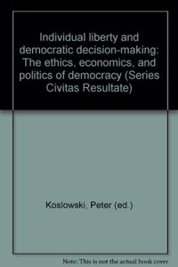 Individual Liberty and Democratic Decision-making
