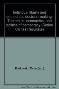 Individual Liberty and Democratic Decision-Making