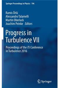 Progress in Turbulence VII