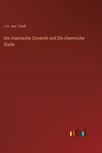 chemische Dynamik und Die chemische Statik