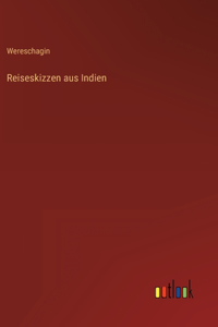Reiseskizzen aus Indien