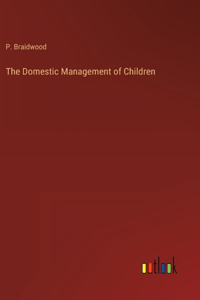 Domestic Management of Children