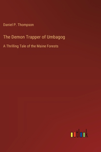Demon Trapper of Umbagog