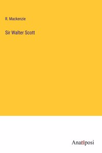 Sir Walter Scott