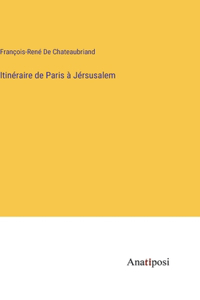 Itinéraire de Paris à Jérsusalem