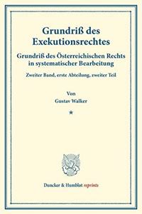 Grundriss Des Exekutionsrechtes