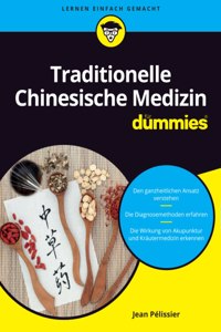 Traditionelle Chinesische Medizin fur Dummies