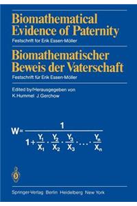 Biomathematical Evidence of Paternity / Biomathematischer Beweis Der Vaterschaft