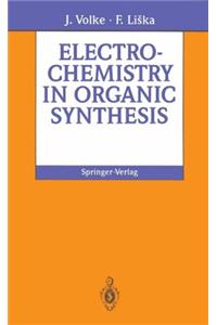 Electrochemistry in Organic Synthesis