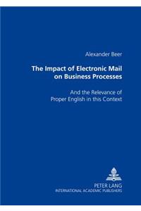 Impact of Electronic Mail on Business Processes