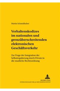 Verhaltenskodizes Im Nationalen Und Grenzueberschreitenden Elektronischen Geschaeftsverkehr