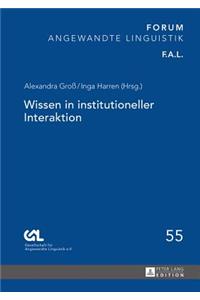 Wissen in Institutioneller Interaktion