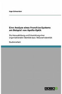 Eine Analyse eines Franchise-Systems am Beispiel von Apollo-Optik