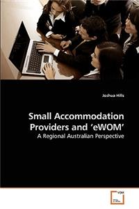 Small Accommodation Providers and 'eWOM'