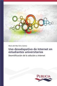 Uso desadapativo de Internet en estudiantes universitarios