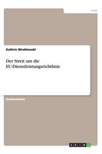 Der Streit um die EU-Dienstleistungsrichtlinie