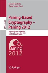 Pairing-Based Cryptography -- Pairing 2012