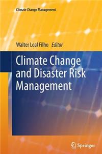 Climate Change and Disaster Risk Management