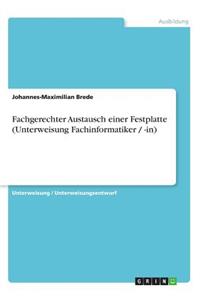 Fachgerechter Austausch einer Festplatte (Unterweisung Fachinformatiker / -in)