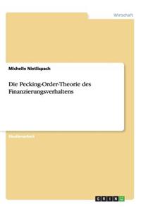 Pecking-Order-Theorie des Finanzierungsverhaltens