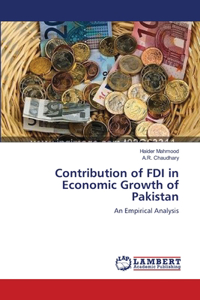 Contribution of FDI in Economic Growth of Pakistan