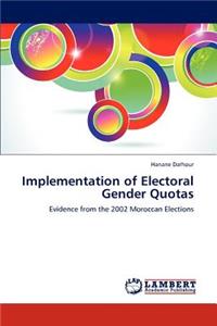 Implementation of Electoral Gender Quotas