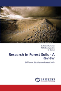 Research in Forest Soils - A Review