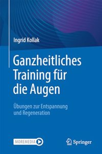 Ganzheitliches Training Für Die Augen