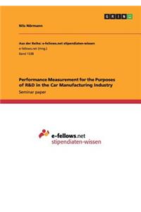 Performance Measurement for the Purposes of R&D in the Car Manufacturing Industry