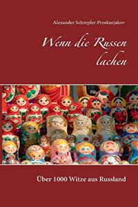 Wenn die Russen lachen