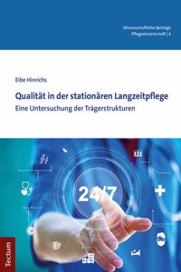 Qualitat in Der Stationaren Langzeitpflege