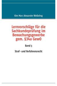 Lernvorschläge für die Sachkundeprüfung im Bewachungsgewerbe gem. §34a GewO