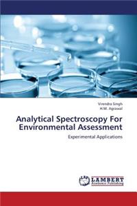 Analytical Spectroscopy for Environmental Assessment