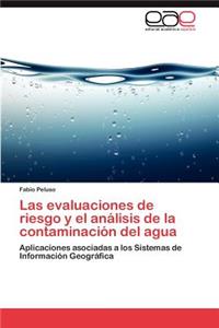 evaluaciones de riesgo y el análisis de la contaminación del agua