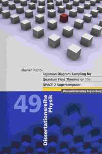 Feynman Diagram Sampling for Quantum Field Theories on the Qpace 2 Supercomputer