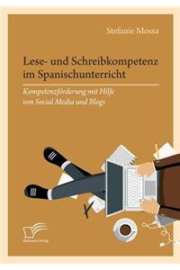 Lese- und Schreibkompetenz im Spanischunterricht