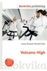 Volcano High