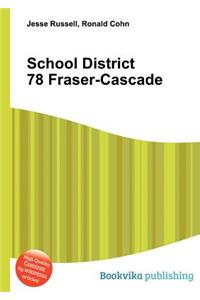 School District 78 Fraser-Cascade