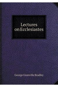 Lectures on Ecclesiastes