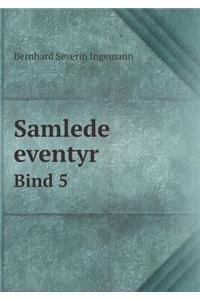 Samlede eventyr Bind 5