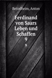 Ferdinand von Saars Leben und Schaffen