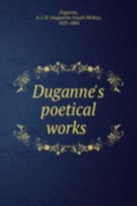 Duganne's poetical works