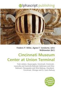 Cincinnati Museum Center at Union Terminal