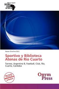 Sportivo y Biblioteca Atenas de R O Cuarto