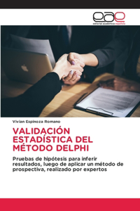 Validación Estadística del Método Delphi